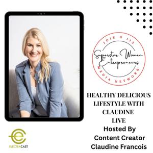 Healthy Delicious Lifestyle With Claudine