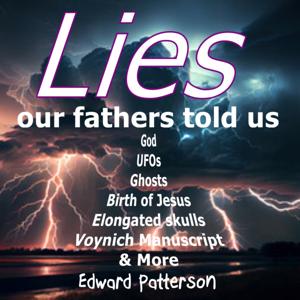 Lies Our Fathers Told Us