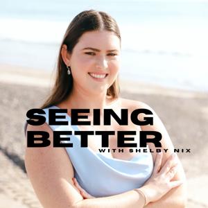 SEEING BETTER