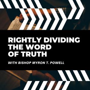 Rightly Dividing the Word of Truth