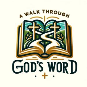 A Walk Through God's Word