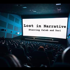 Lost in Narrative