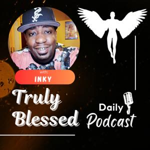 Truly Blessed by Inky