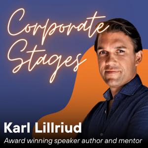 Corporate Stages with Karl Lillrud