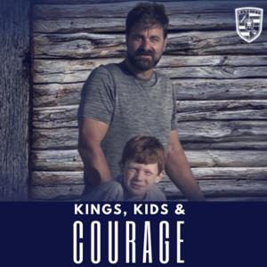 KINGS, KIDS & COURAGE by WARRIOR EMPIRE