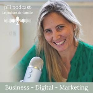 pH podcast | Le podcast de Camille