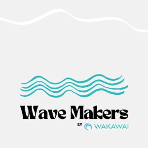Wave Makers
