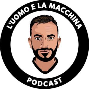 L'Uomo e La Macchina PODCAST