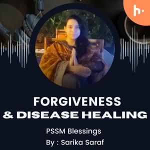Forgiveness and Diseases healing session in Hindi
