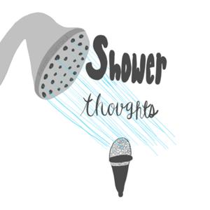 🚿 shower thoughts 🚿