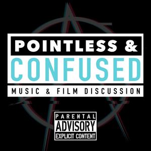 Pointless & Confused