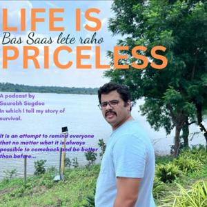 Life Is Priceless "Bas Saas Lete Raho"