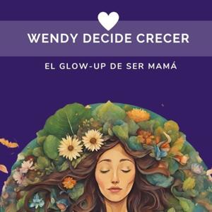 Wendy decide crecer