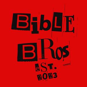 Bible Bros