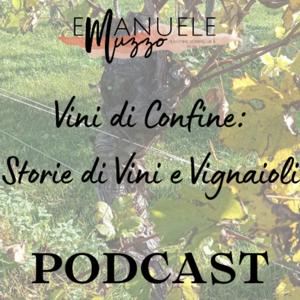 Vini Di Confine: Storie Di Vini e Vignaioli