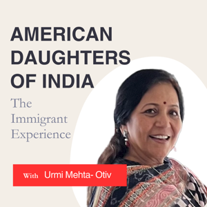 American Daughters of India: The Immigrant Experience