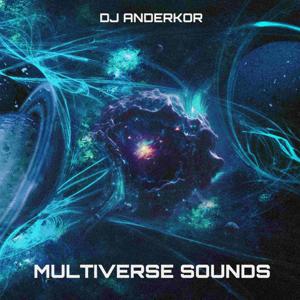 DJ ANDER KOR - Multiverse sounds podcast