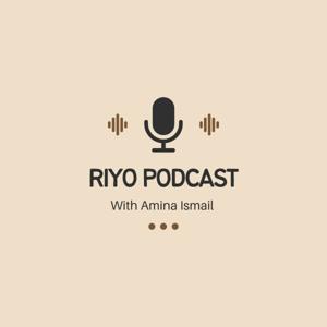 Riyo podcast with amina