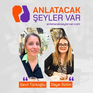 Anlatacak Şeyler Var