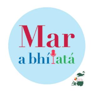 'Mar a bhí, Mar atá'