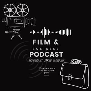 The Film and Business Podcast