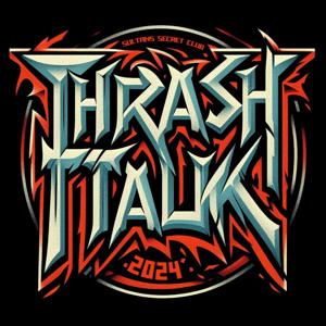 "Thrash Talk!"