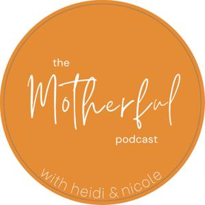 The Motherful Podcast