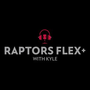 Raptors Flex+ with Kyle