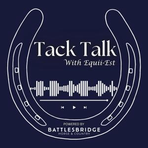 Tack Talk with Equii-Est