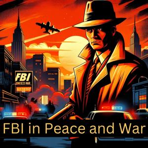 FBI in Peace and War