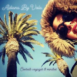 LES CONSEILS VOYAGES d’Aldiana By Vola
