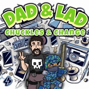 Dad & Lad : Chuckles & Change