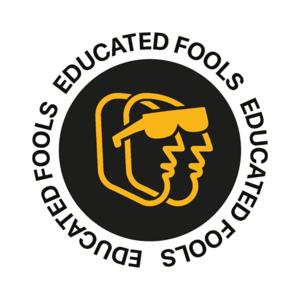 Educated Fools Podcast