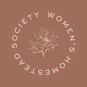 Women’s Homestead Society Podcast