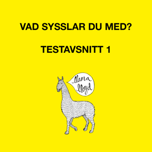 Vad sysslar du med?!