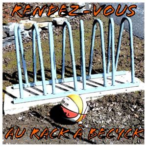 Rendez-vous au rack à becyck