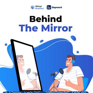 Behind the Mirror