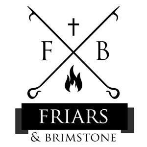 Friars and Brimstone