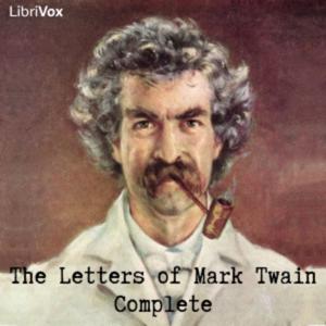 The Letters of Mark Twain Complete