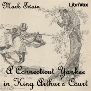 A Connecticut Yankee in King Arthurs Court