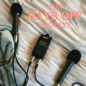 The Days Off podcast