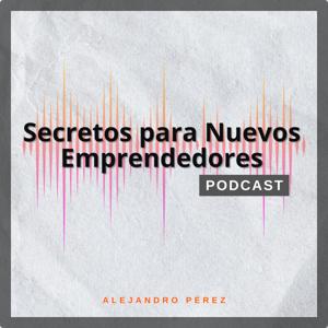 Secretos para Nuevos Emprendedores