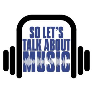 So Let's Talk about Music