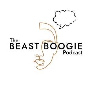 The Beast Boogie Podcast