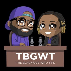 The Black Guy Who Tips Podcast by iHeartPodcasts