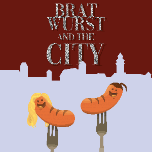 Bratwurst and the City