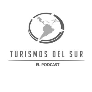 Turismos del Sur. El podcast.