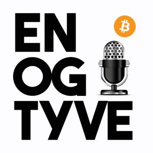 ENOGTYVE | Dansk Bitcoin Podcast