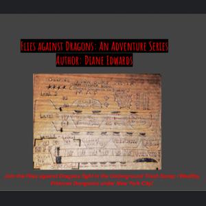 Flies against Dragons: An Adventure Series