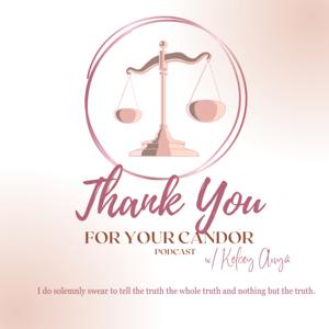 Thank You for Your Candor